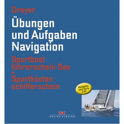 Sportküstenschifferschein / Dreyer / Übungen und Aufgaben
