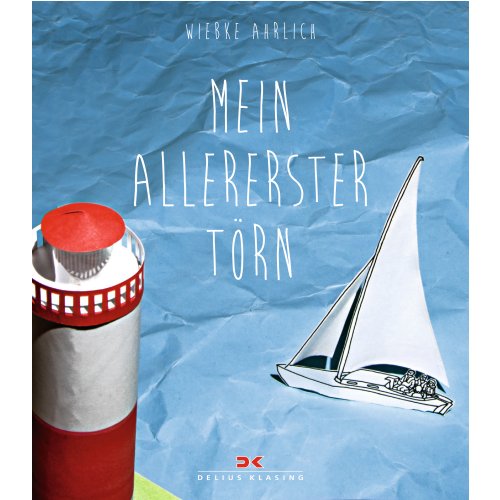 Mein allererster Törn / Ahrlich