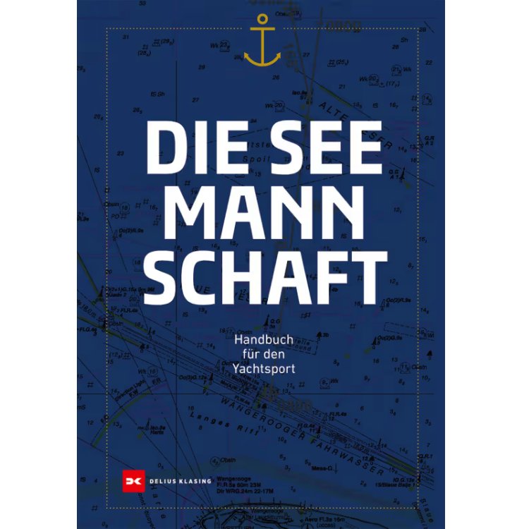 Seemannschaft - Handbuch für den Yachtsport