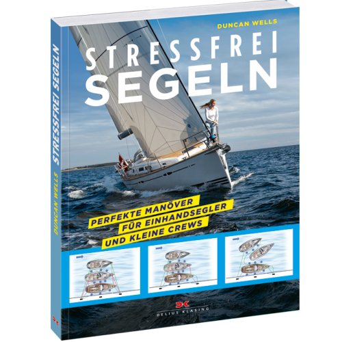 Stressfrei Segeln / Wells