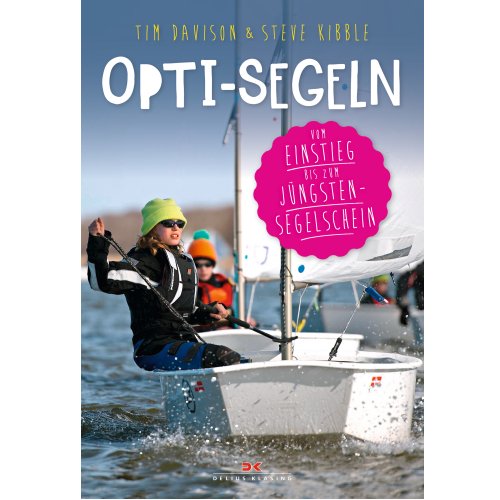 Opti-Segeln /Davison, Kibble