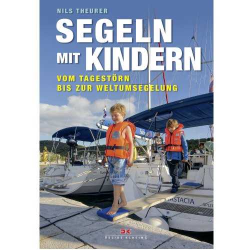 Segeln mit Kindern / Theurer