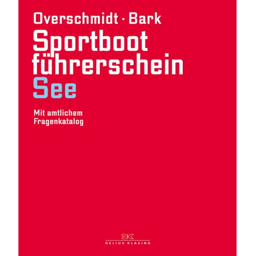 Sportbootführerschein See / Overschmidt, Bark