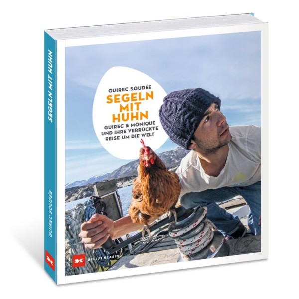 Segeln mit Huhn / Soudée Guirec