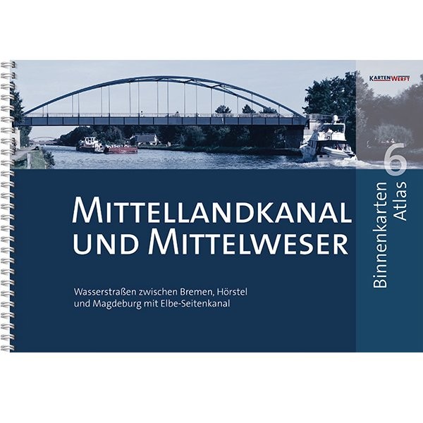 Sportbootkarten Binnen 6 - Mittellandkanal und Mittelweser