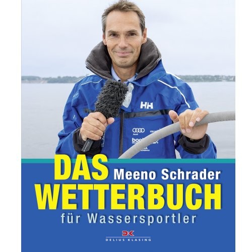 Das Wetterbuch für Wassersportler / Schrader