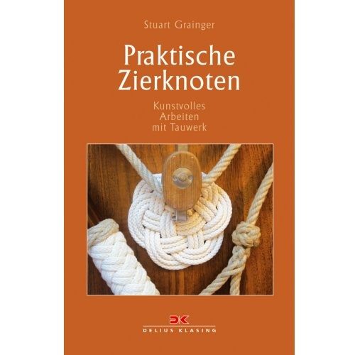 Praktische Zierknoten / Grainger