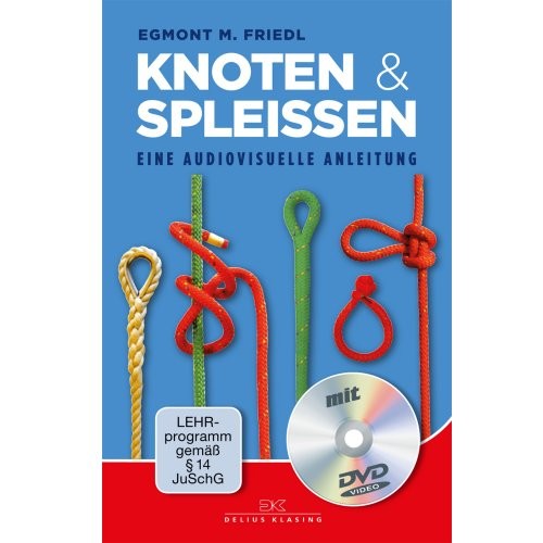 Knoten & Spleißen / Friedl