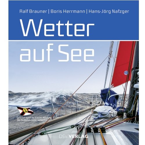 Wetter auf See / Brauner, Herrmann, Nafzger