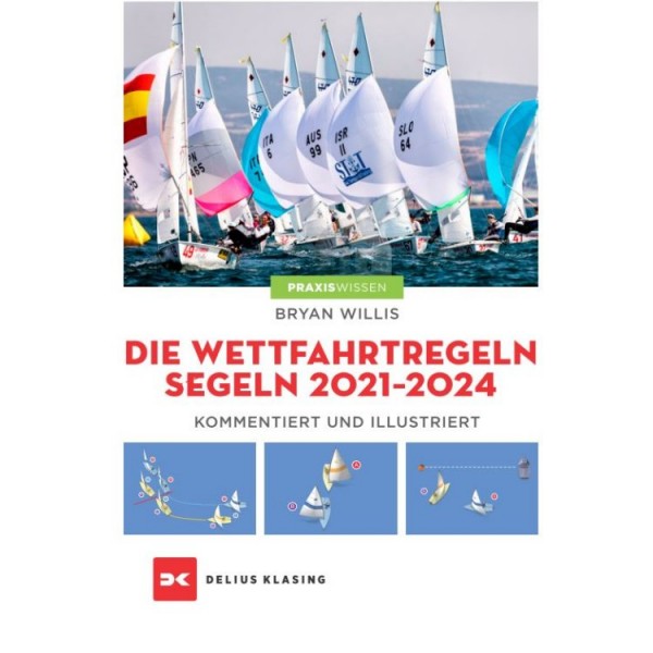 Die Wettfahrtregeln Segeln 2021 bis 2024 / Willis