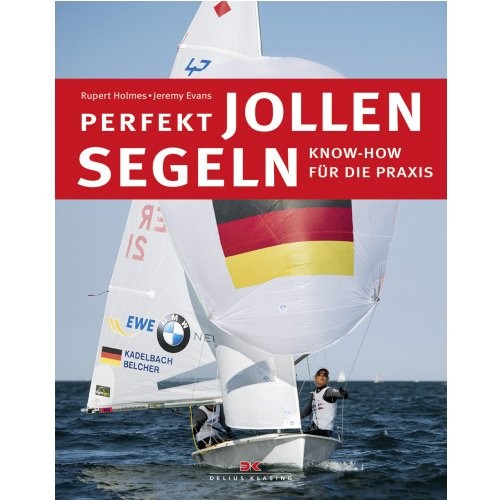 Perfekt Jollensegeln / Holmes, Evans